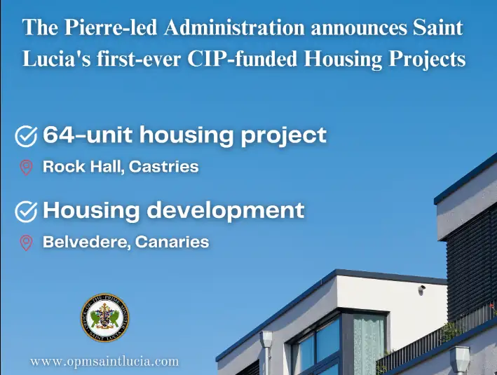 Saint Lucia: Government announces first-ever CIP funded housing project. PC: Government of Saint Lucia FB Page
