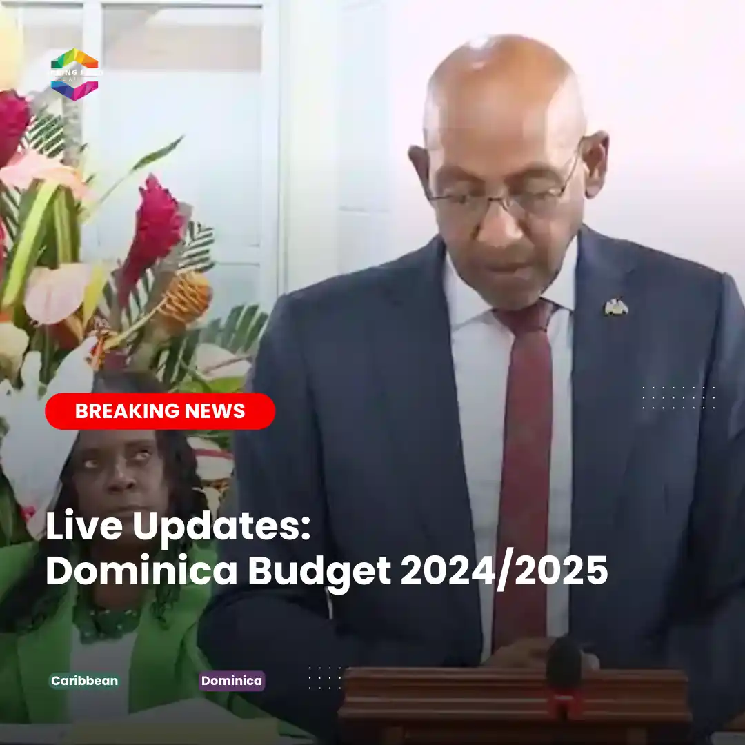 Dominica's inflation remains low and economy expands; Finance Minister shares budget